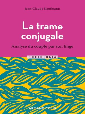 cover image of La trame conjugale--2e éd.